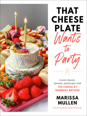 cover image of That Cheese Plate Wants to Party
